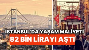 ipa-acikladi-istanbulda-yasamanin-maliyeti-aylik-82880-tlye-yukseldi-vDwFxrS9.jpg